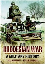 The Rhodesian War-A Military History Online now