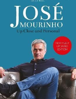 Robert Beasley: Jose Mourinho: Up Close and Personal [2021] paperback Cheap