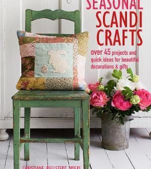 Christiane Myers: Seasonal Scandi Crafts [2019] paperback Fashion