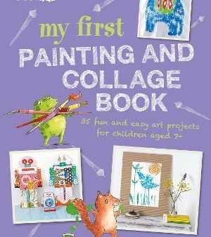 Clare Youngs: My First Painting and Collage Book [2018] paperback Online Sale