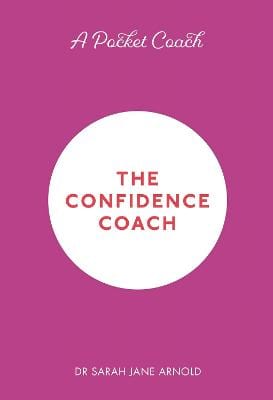 Sarah Jane Arnold: A Pocket Coach: The Confidence Coach [2018] hardback Cheap