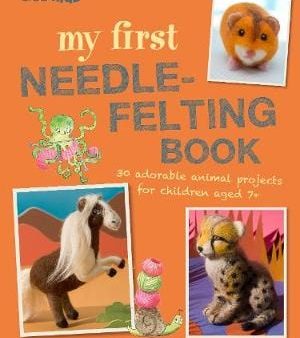 Kids Cico: My First Needle-Felting Book [2019] paperback Online